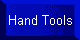 Hand Tools
